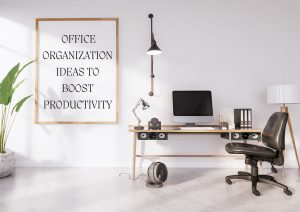 Simple DIY Office Organization Ideas to Boost Productivity